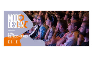 La programmation globale du Festival Mode & Design, qui se déroulera du 20 au 25 août 2018, sera dévoilée le 23 juillet au cours d’un événement exclusif.