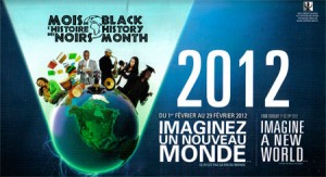 Le mois de l'histoire des Noirs ("Black History Month" en anglais) est un mois commémoratif en l'honneur des populations noires qui ont dû vaincre l'esclavage pour gagner leurs droits civiques. Il est célébré en février aux États-Unis et au Canada et en octobre au Royaume-Uni.