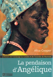 La pendaison d’Angélique écrit par Afua Cooper aux Éditions de L’Homme