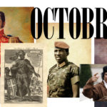 Octobre: un Mois hautement historique et symbolique dans le vécu quotidien de l'Humanité